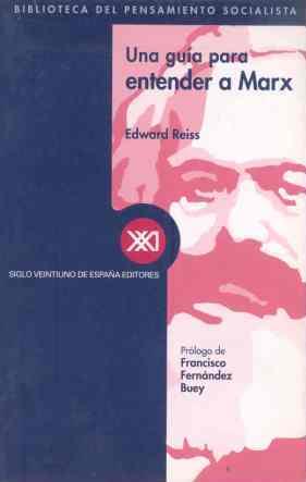 GUIA PARA ENTENDER A MARX, UNA | 9788432310331 | REISS, EDWARD