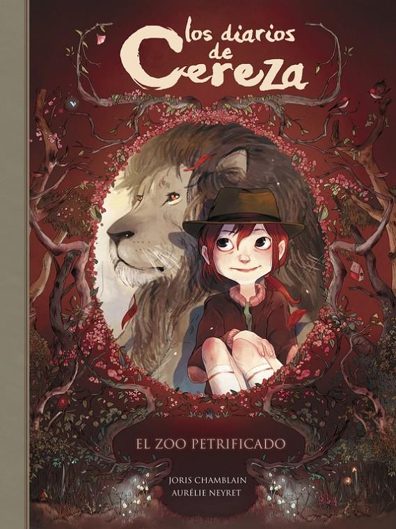 EL ZOO PETRIFICADO (LOS DIARIOS DE CEREZA 1) | 9788420486291 | JORIS CHAMBLAIN/AURéLIE NEYRET