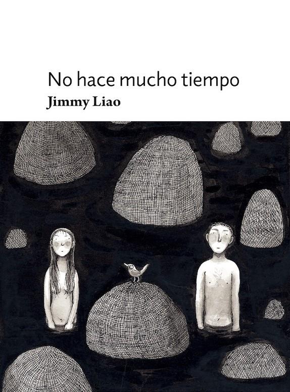 NO HACE MUCHO TIEMPO | 9788415208471 | LIAO, JIMMY