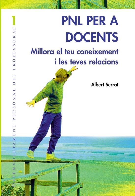 PNL PER A DOCENTS | 9788478273843 | SERRAT SALLENT, ALBERT