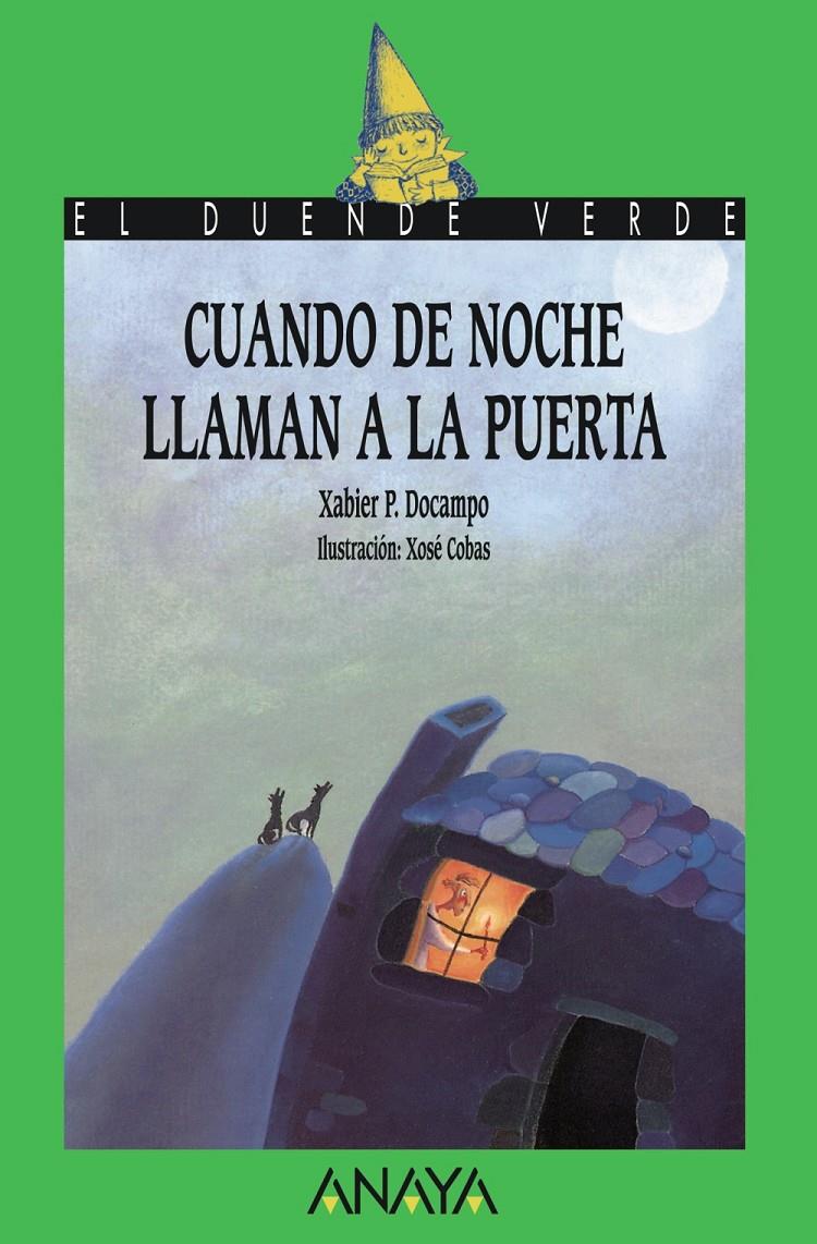 CUANDO LA NOCHE LLAMAN A LA PUERTA | 9788420770901 | DOCAMPO, XABIER