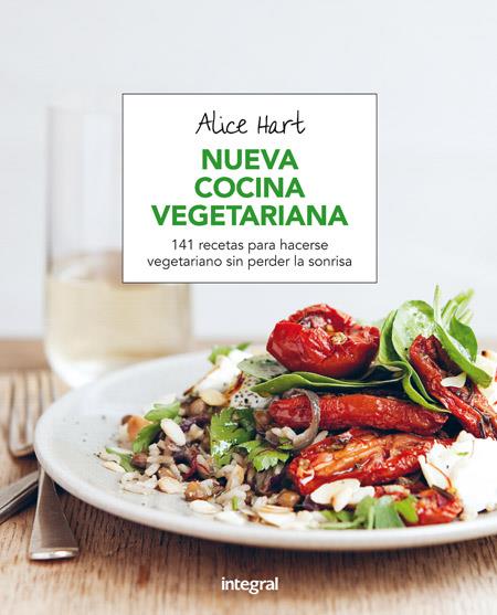 NUEVA COCINA VEGETARIANA | 9788491180470 | HART , ALICE