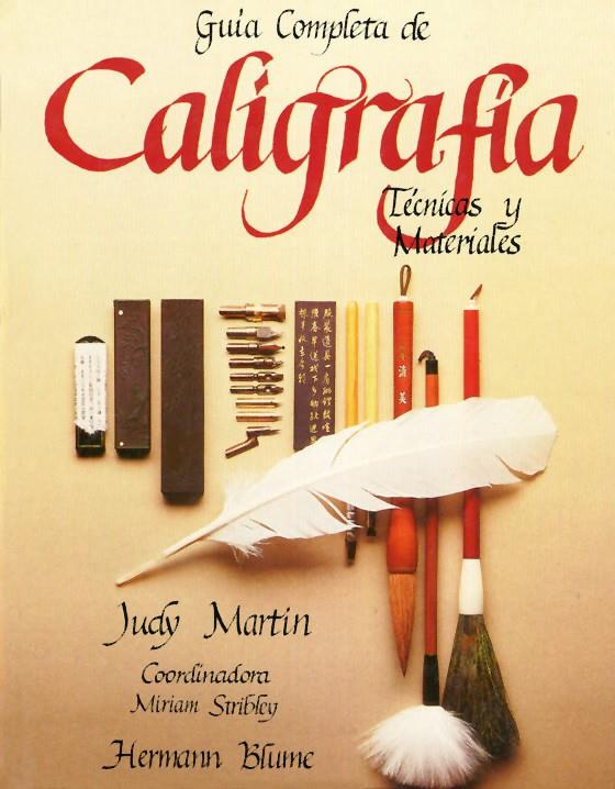 CALIGRAFIA,GUIA COMPLETA DE      (DIP) | 9788487756702 | MARTIN,JUDY