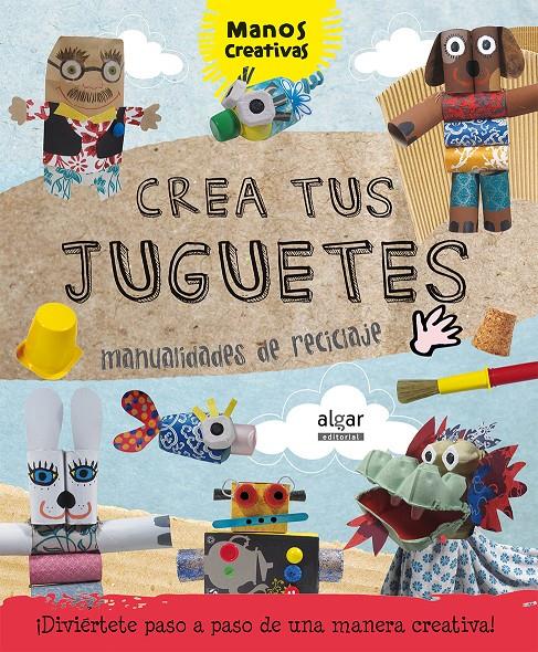 CREA TUS JUGUETES | 9788498455977 | RIBÓN CALABIA, MARTA