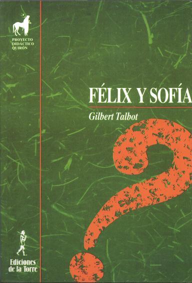 FELIX Y SOFIA                  (DIP) | 9788479600402 | TALBOT, GILBERT