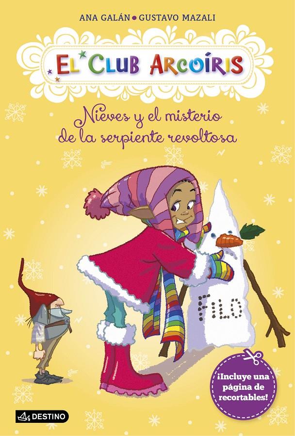 NIEVES Y EL MISTERIO DE LA SERPIENTE REVOLTOSA. CLIB ARCOIRIS 4 | 9788408131922 | GALÁN, ANA/MAZALI, GUSTAVO