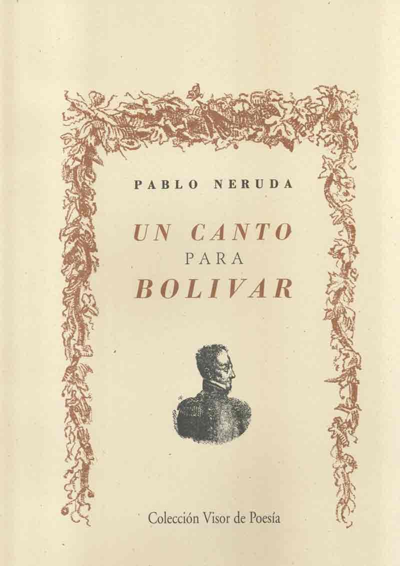 CANTO PARA BOLIVAR, UN | 9788475229065 | NERUDA, PABLO