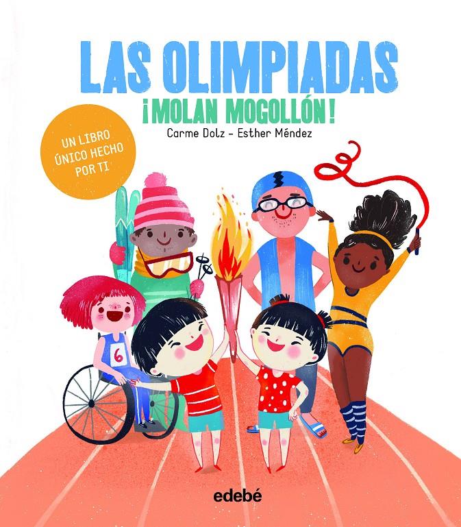 LAS OLIMPIADAS ¡MOLAN MOGOLLÓN! | 9788468347035 | DOLZ PEIDRÓ, CARME