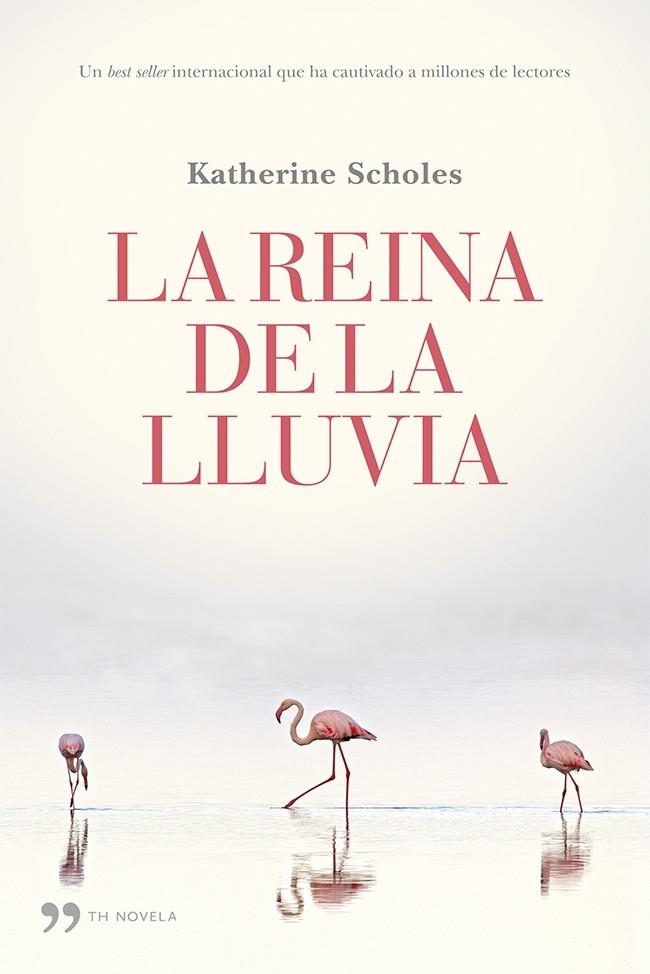 LA REINA DE LA LLUVIA | 9788499983059 | SCHOLES, KATHERINE 