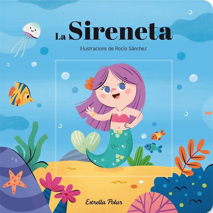 LA SIRENETA. CONTE AMB MECANISMES | 9788413890982 | SÁNCHEZ, ROCÍO