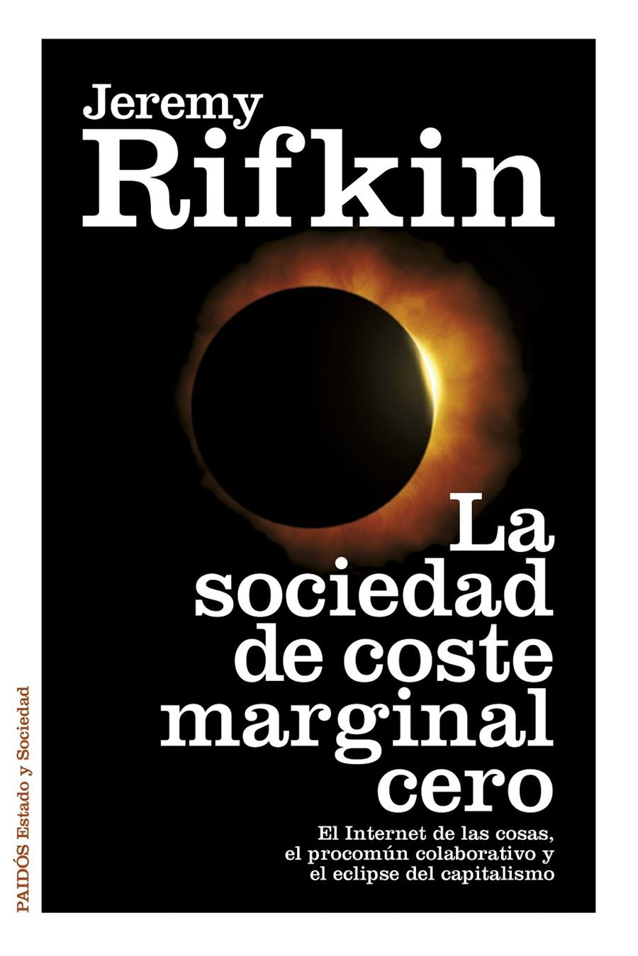 LA SOCIEDAD DE COSTE MARGINAL CERO | 9788449330513 |  RIFKIN, JEREMY