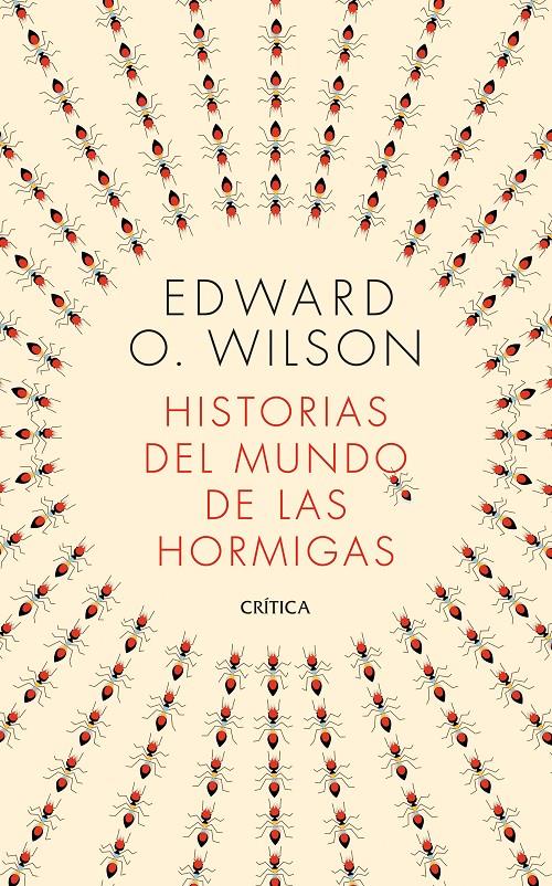 HISTORIAS DEL MUNDO DE LAS HORMIGAS | 9788491993650 | WILSON, EDWARD O.