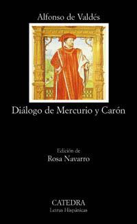 DIALOGO DE MERCURIO Y CARON | 9788437617107 | VALDES, ALFONSO