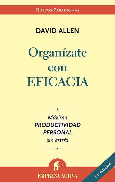 ORGANÍZATE CON EFICACIA | 9788496627086 | ALLEN, DAVID