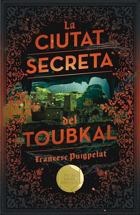  LA CIUTAT SECRETA DEL TOUBKAL | 9788466143523 | PUIGPELAT VALLS, FRANCESC