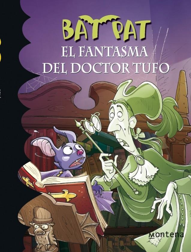 BAT PAT Nº8: EL FANTASMA DEL DOCTOR TUFO | 9788484415039 | DRAGO, MARCELLA