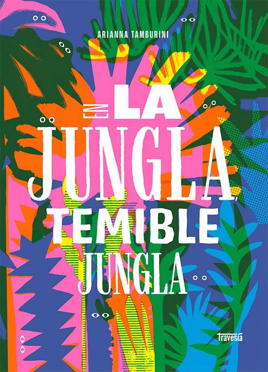 EN LA JUNGLA TEMIBLE JUNGLA | 9786075579283