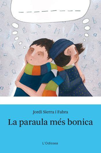 LA PARAULA MES BONICA | 9788492671151 | SIERRA I FABRA, JOSEP