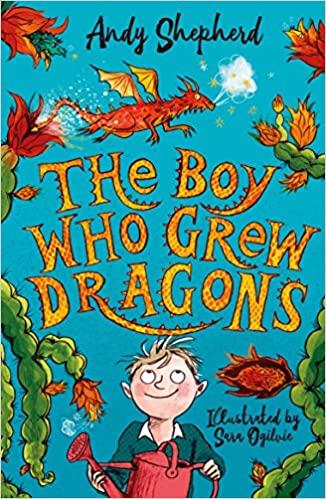 THE BOY WHO GREW DRAGONS | 9781848126497 | ANDY SHEPHERD 