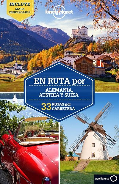 EN RUTA POR ALEMANIA, AUSTRIA Y SUIZA 1 | 9788408148654 | NICOLA WILLIAMS/BENEDICT WALKER/SALLY O BRIEN/ANDREA SCHULTE-PEEVERS/TOM MASTERS/MARC DI DUCA/KERRY 