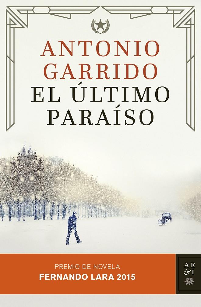 EL ÚLTIMO PARAÍSO | 9788408142935 | ANTONIO GARRIDO