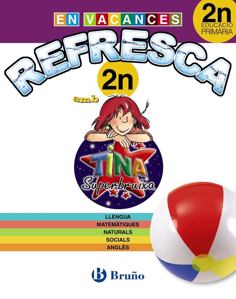 REFRESCA AMB LA TINA SUPERBRUIXA 2N PRIMÀRIA | 9788499061900