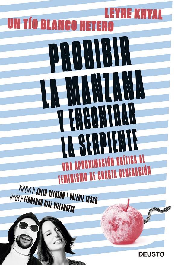 PROHIBIR LA MANZANA Y ENCONTRAR LA SERPIENTE | 9788423430505 | UN TIO BLANCO HETERO/KHYAL, LEYRE