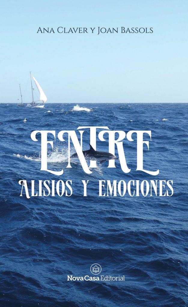 ENTRE ALISIOS Y EMOCIONES | 9788417142018 | CLAVER CABRERO, ANA/BASSOLS, JOAN