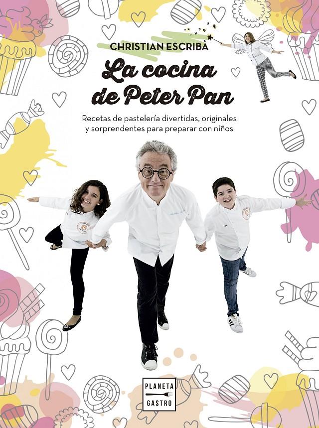 LA COCINA DE PETER PAN | 9788408159568 | CHRISTIAN ESCRIBÀ THOLONIAT