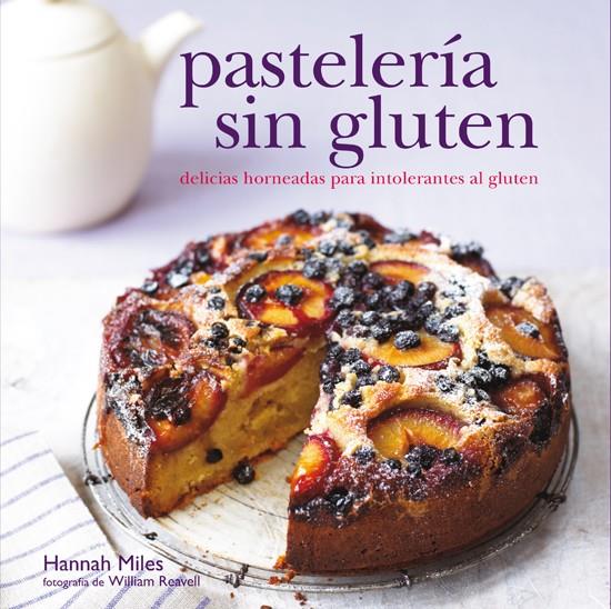 PASTELERÍA SIN GLUTEN | 9788415053361 | MILES, HANNAH