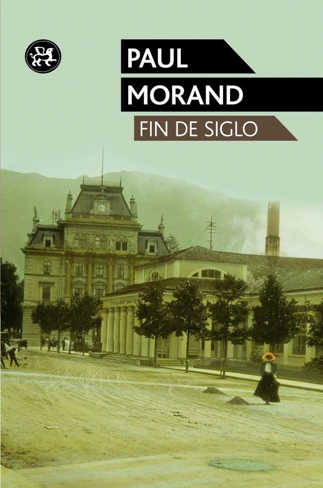 FIN DE SIGLO | 9788415325284 | MORAND, PAUL 