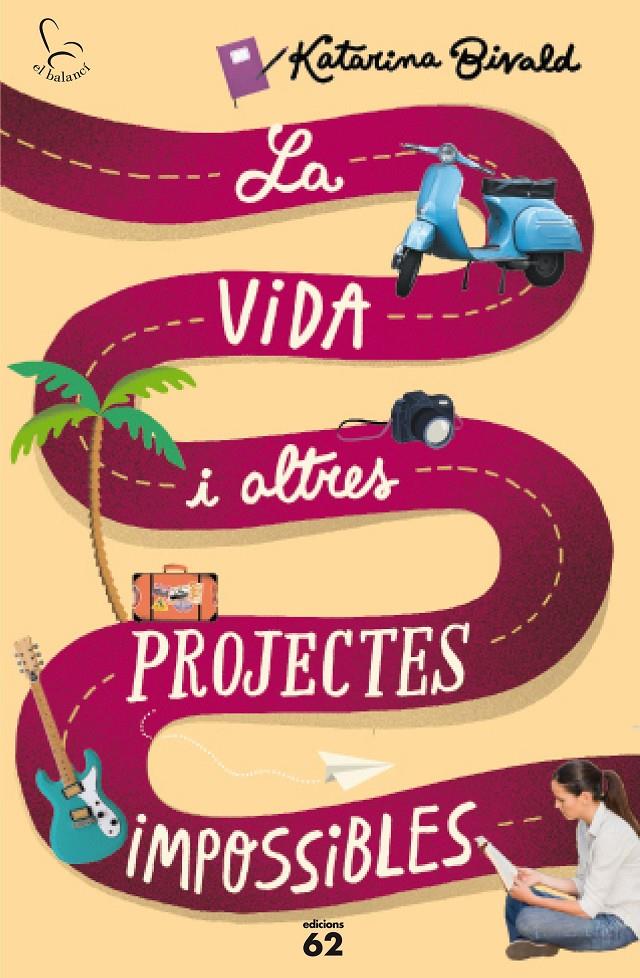 LA VIDA I ALTRES PROJECTES IMPOSSIBLES | 9788429774825 |  BIVALD, KATARINA