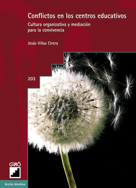 CONFLICTOS EN LOS CENTROS EDUCATIVOS | 9788478273478 | VIÑAS CIRERA, JESUS