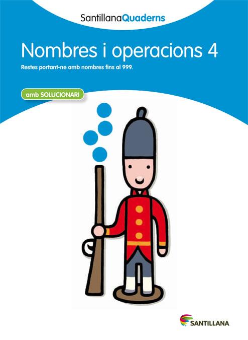 NOMBRE I OPERACIONS 4. RESTES PORTANT-NE...  SANTILLANA QUADERNS | 9788468013855 | VARIOS AUTORES