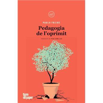 PEDAGOGIA DE L'OPRIMIT - CAT | 9788418705885 | PAULO FREIRE