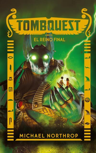 TOMBQUEST. EL REINO FINAL LIBRO 5 | 9788496886698 | NORTHROP, MICHAEL