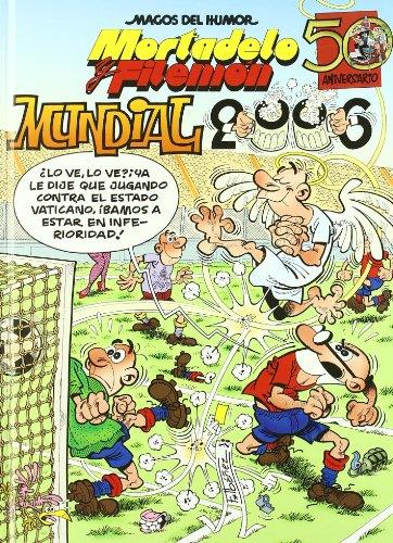 MORTADELO Y FILEMON MUNDIAL 2006 | 9788466627511