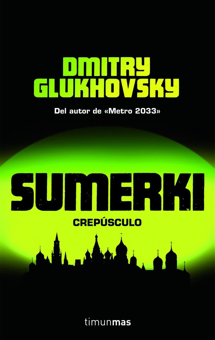 SUMERKI | 9788448044657 | DIMITRI GLUKHOVSKY