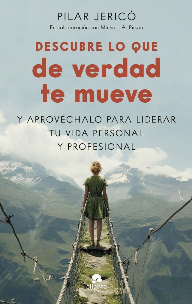 DESCUBRE LO QUE DE VERDAD TE MUEVE | 9788413443300 | JERICÓ, PILAR/PIRSON, MICHAEL A.