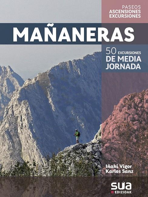 MAÑANERAS. 50 EXCURSIONES DE MEDIA JORNADA -SUA | 9788482167145