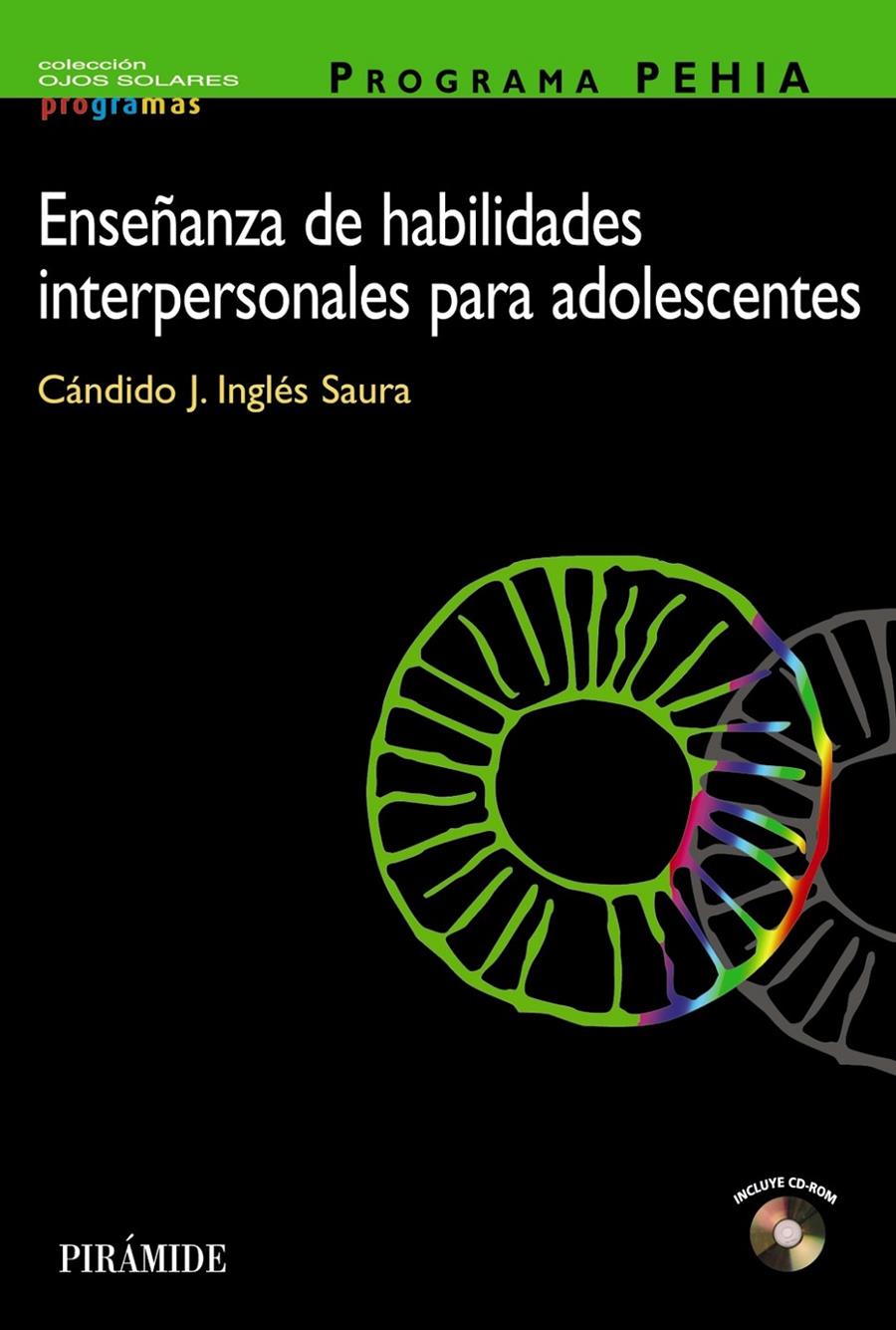 ENSEÑANZA DE HABILIDADES INTERPERSONALES PARA ADOLESCENTES | 9788436817225 | INGLES SAURA, CANDIDO J.