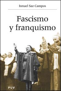 FASCISMO Y FRANQUISMO | 9788437059105 | SAZ CAMPOS, ISMAEL