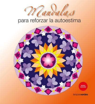 MANDALAS PARA REFORZAR LA  AUTOESTIMA | 9788415612926