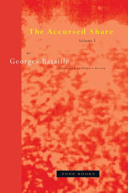 THE ACCURSED SHARE | 9780942299113 | GEORGES BATAILLE 