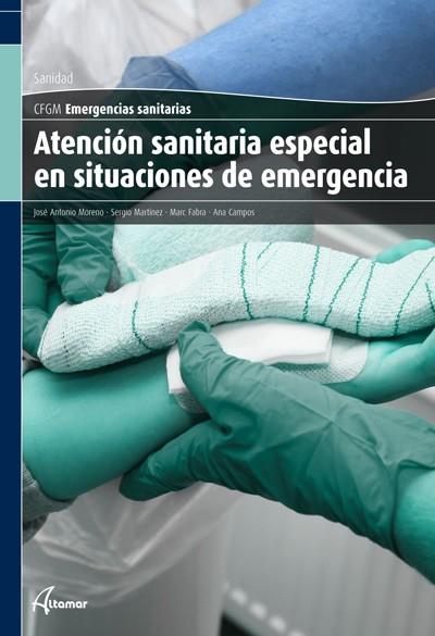 ATENCIÓN SANITARIA ESPECIAL EN SITUACIONES DE EMERGENCIAS | 9788415309161 | MORENO MOLINA, JOSÉ ANTONIO