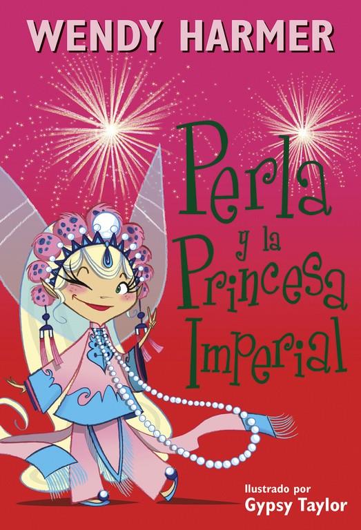 PERLA Y LA PRINCESA IMPERIAL (PERLA 17) | 9788448845810 | TAYLOR, GYPSY/HARMER, WENDY