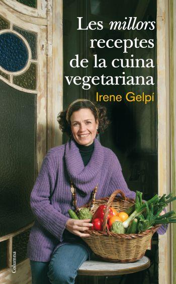 LES MILLORS RECEPTES DE LA CUINA VEGETARIANA | 9788466410458 | GELPI, IRENE