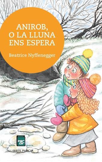 ANIROB, O LA LLUNA ENS ESPERA | 9788418849312 | NYFFENEGGER GERBER, BEATRICE