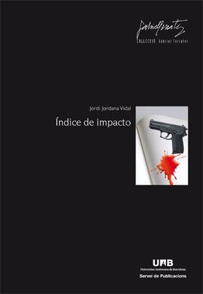 INDICE DE IMPACTO | 9788449026867 | JORDANA VIDAL, JORDI