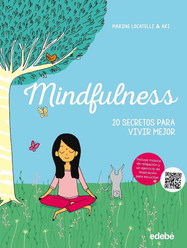 MINDFULNESS: 20 SECRETOS PARA VIVIR MEJOR | 9788468331386 | LOCATELLI, MARINE